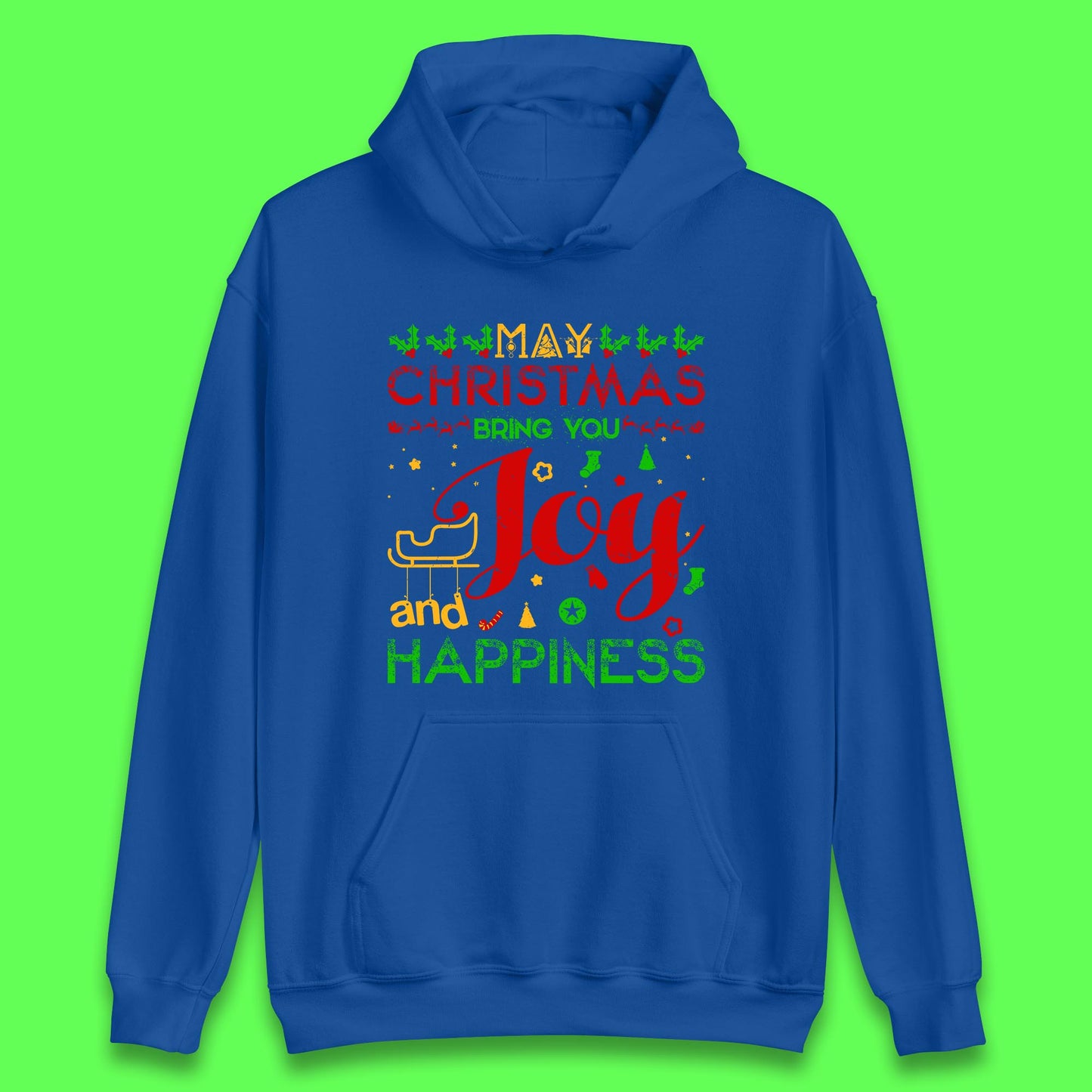 may christmas bring you joy and happiness hoodie