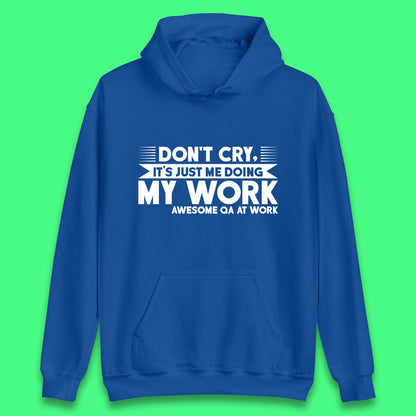 Awesome Qa At Work Unisex Hoodie