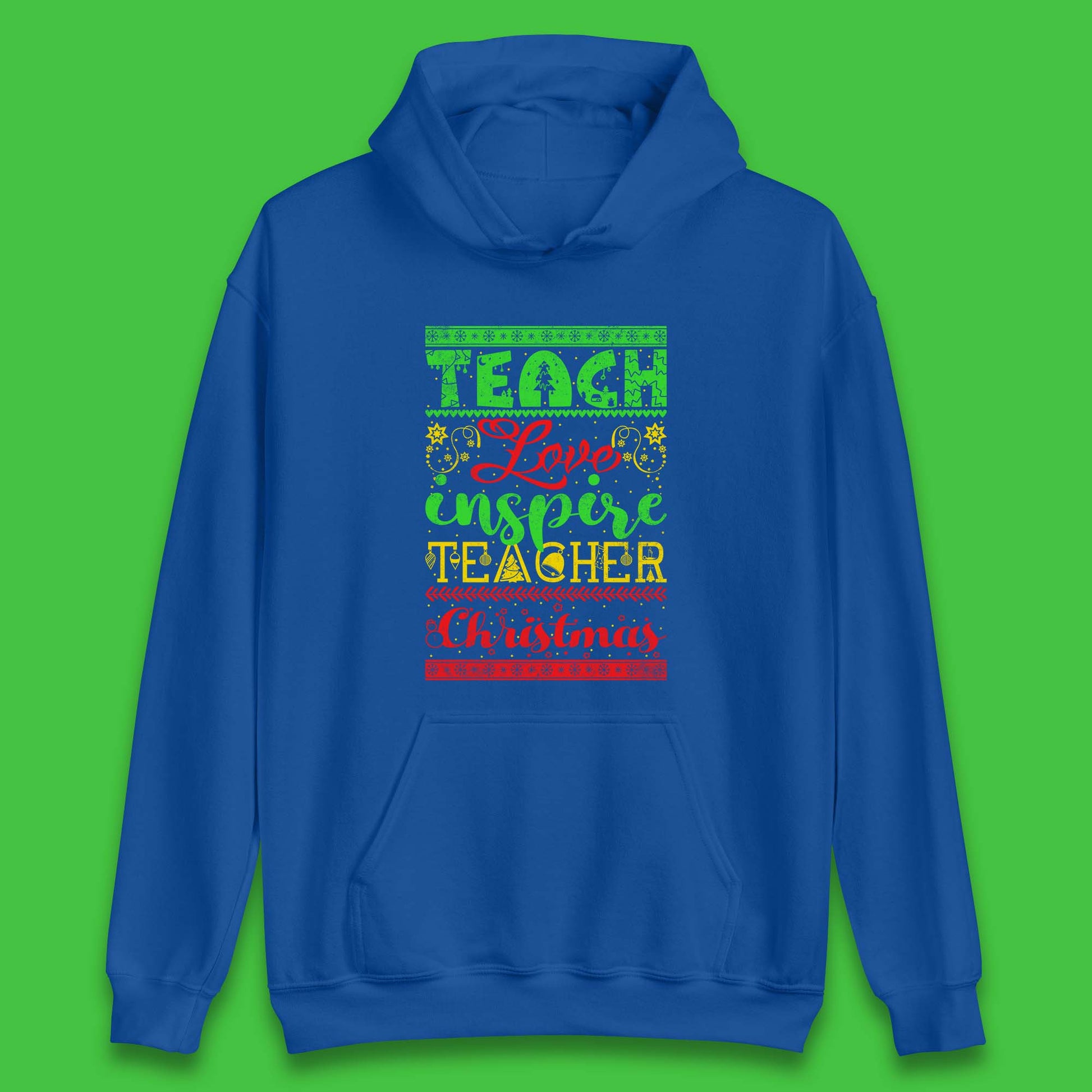 teach love inspire teacher christmas hoodie