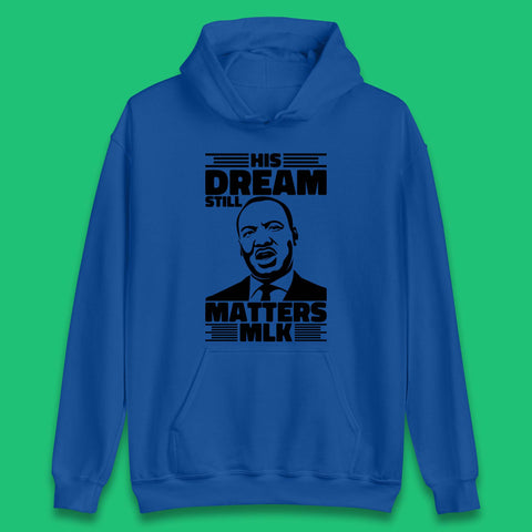 Martin Luther King Unisex Hoodie