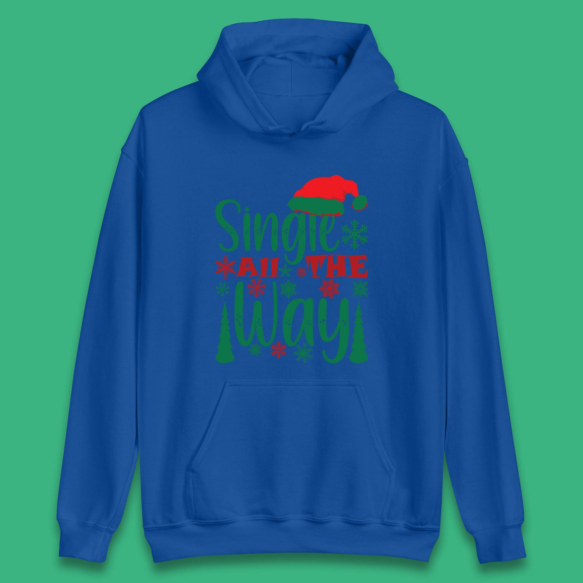 single all the way christmas hoodie