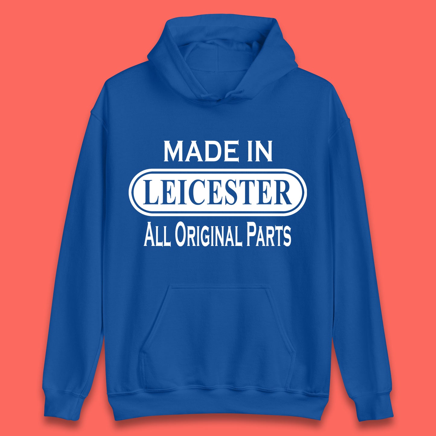 Made In Leicester All Original Parts Vintage Retro Birthday City in East Midlands, England Gift Unisex Hoodie