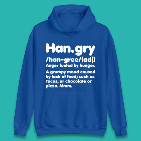 Hangry Definition Anger Fuled By Hunger Funny Kitchen Quote Unisex Hoodie