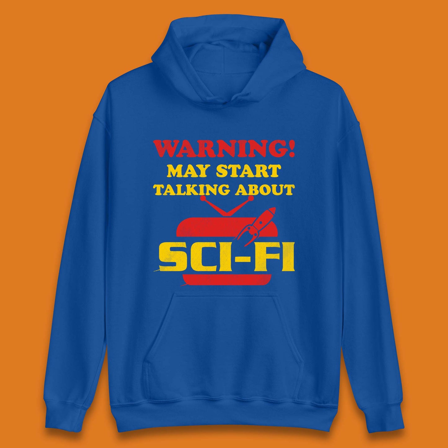 Warning Talking About Sci-Fi Unisex Hoodie