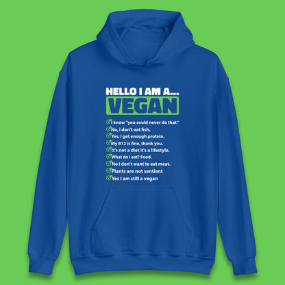 Hello I'm A Vegan Unisex Hoodie