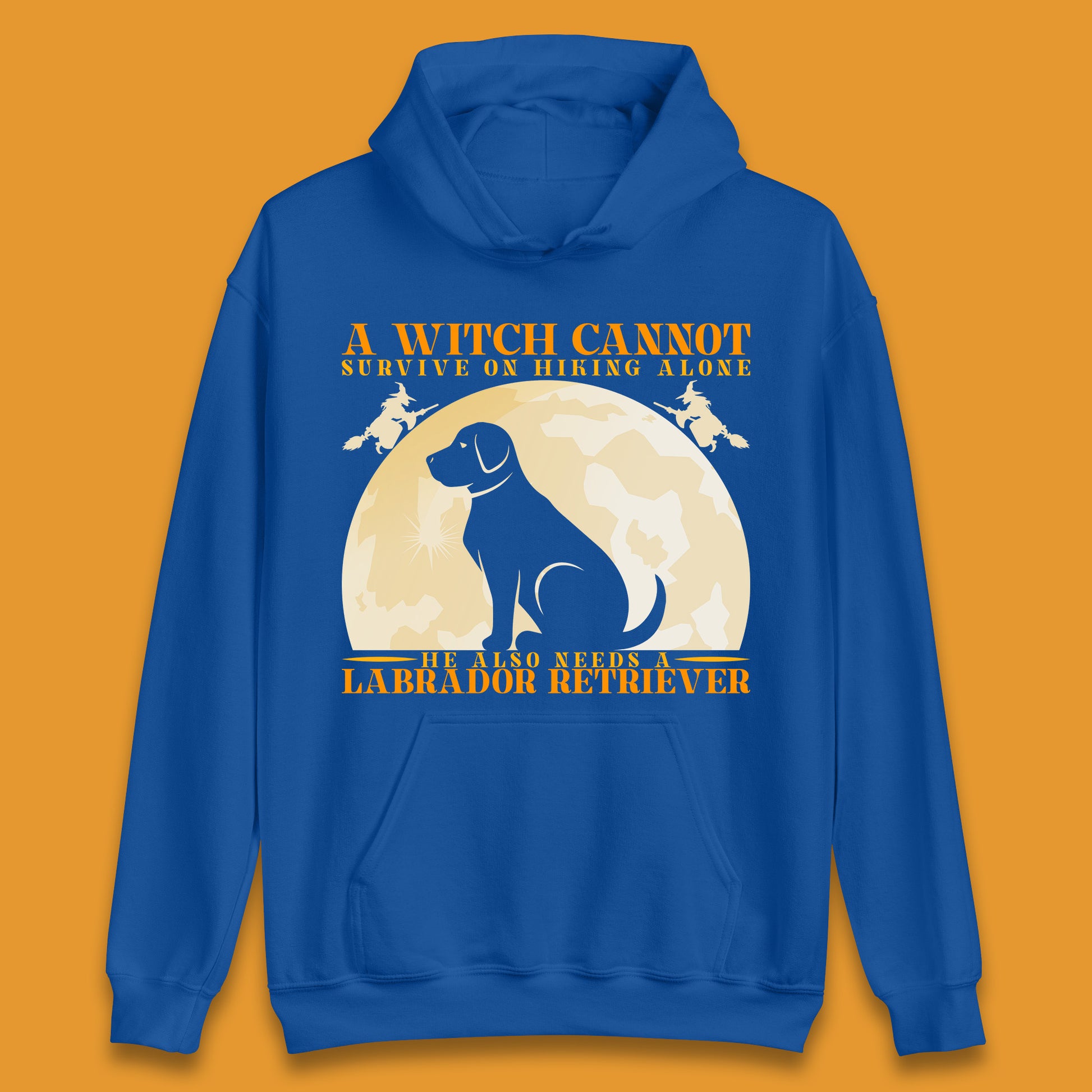 A Witch Cannot Survive On Hiking Alone Unisex Hoodie