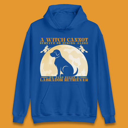 A Witch Cannot Survive On Hiking Alone Unisex Hoodie