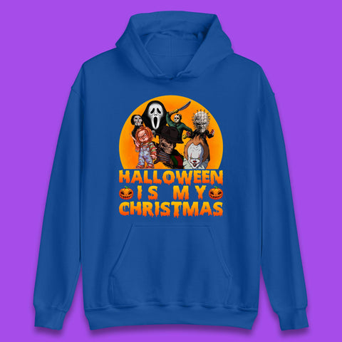 Halloween Is My Christmas Freddy Krueger, Pennywise, Chucky, Jayson, Ghost Face, Pinhead, Horror Movie Fictional Character Spoof Unisex Hoodie