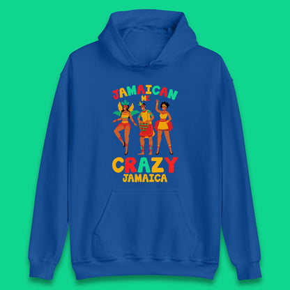 Jamaican Me Crazy Jamaica Rio Carnival Dancer Jamaican Travel Vacation Unisex Hoodie