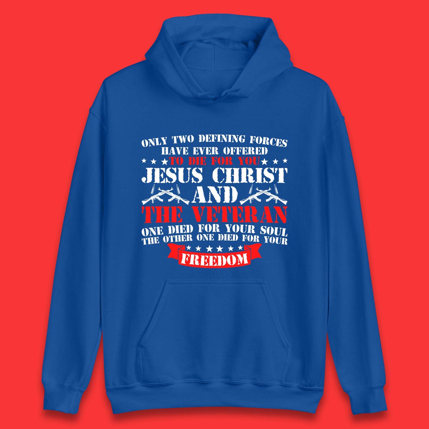 Jesus Christ And The Veteran Unisex Hoodie