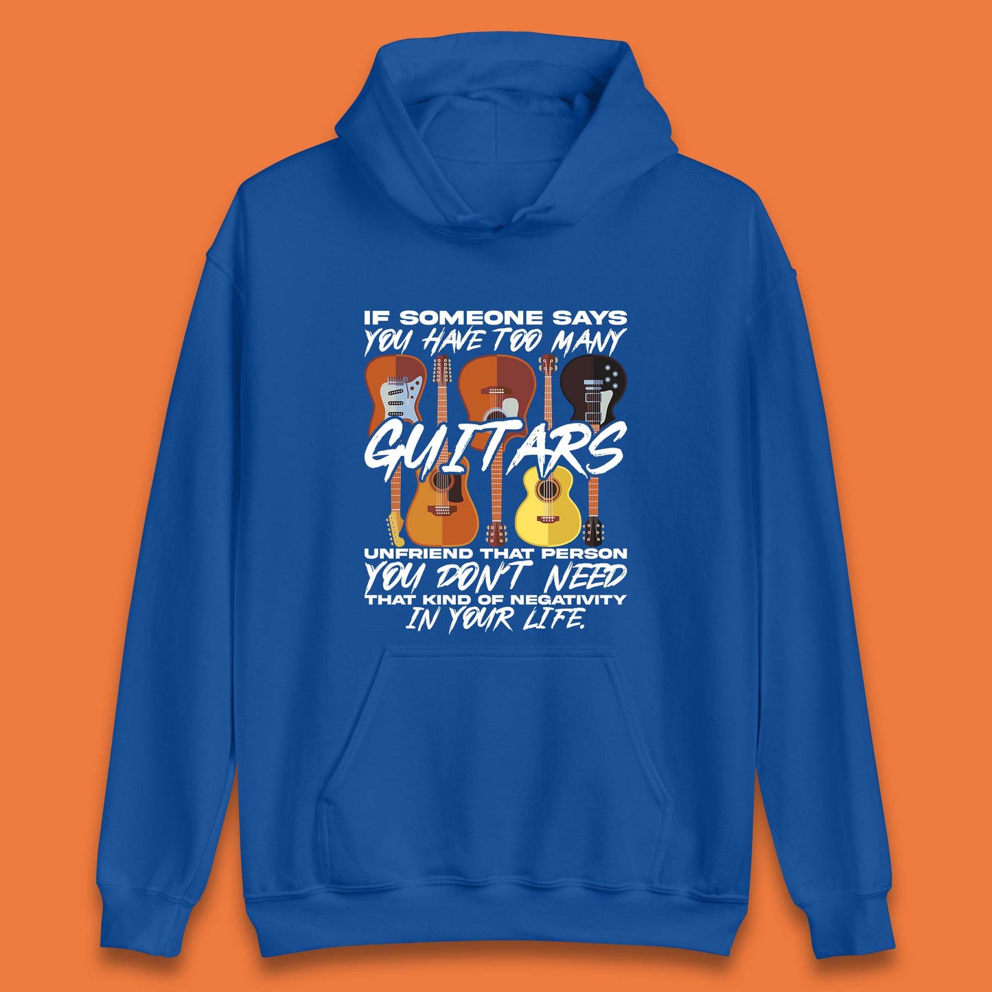 Too Many Guitars Unisex Hoodie