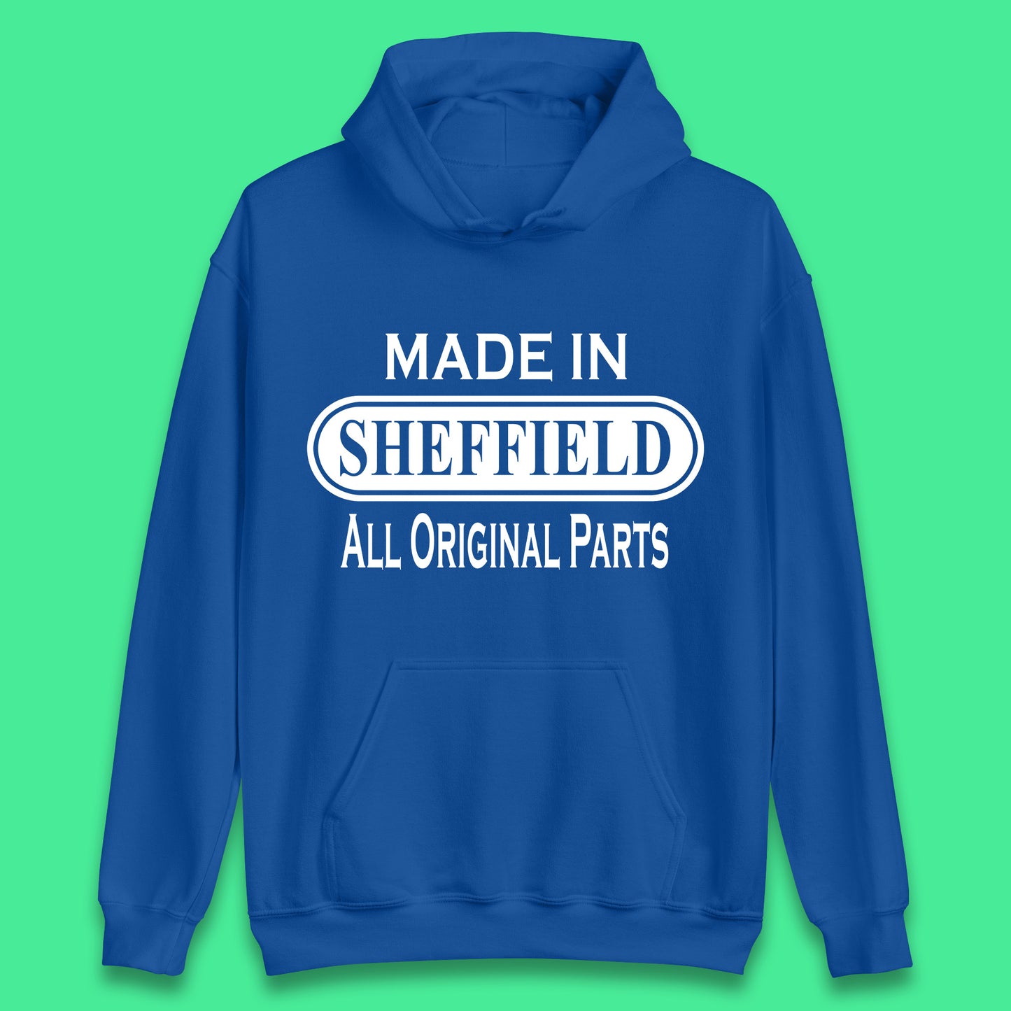 Made In Sheffield All Original Parts Vintage Retro Birthday City in South Yorkshire, England Gift Unisex Hoodie