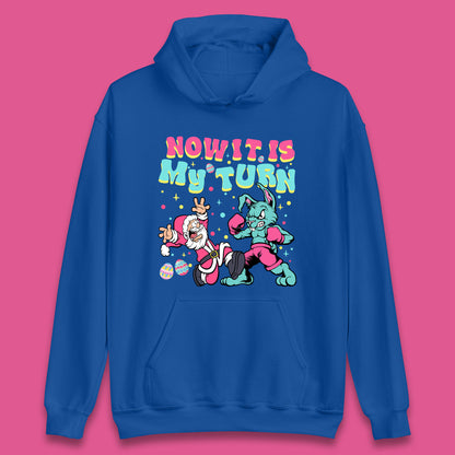 Now It's My Turn Unisex Hoodie