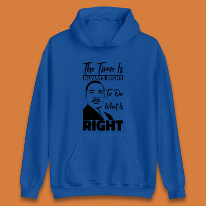 Martin Luther King Jr Quote Unisex Hoodie