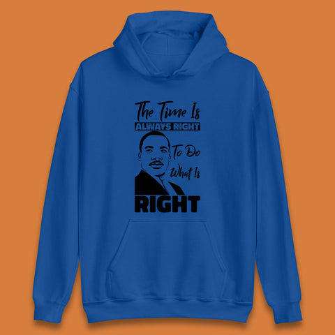 Martin Luther King Jr Quote Unisex Hoodie