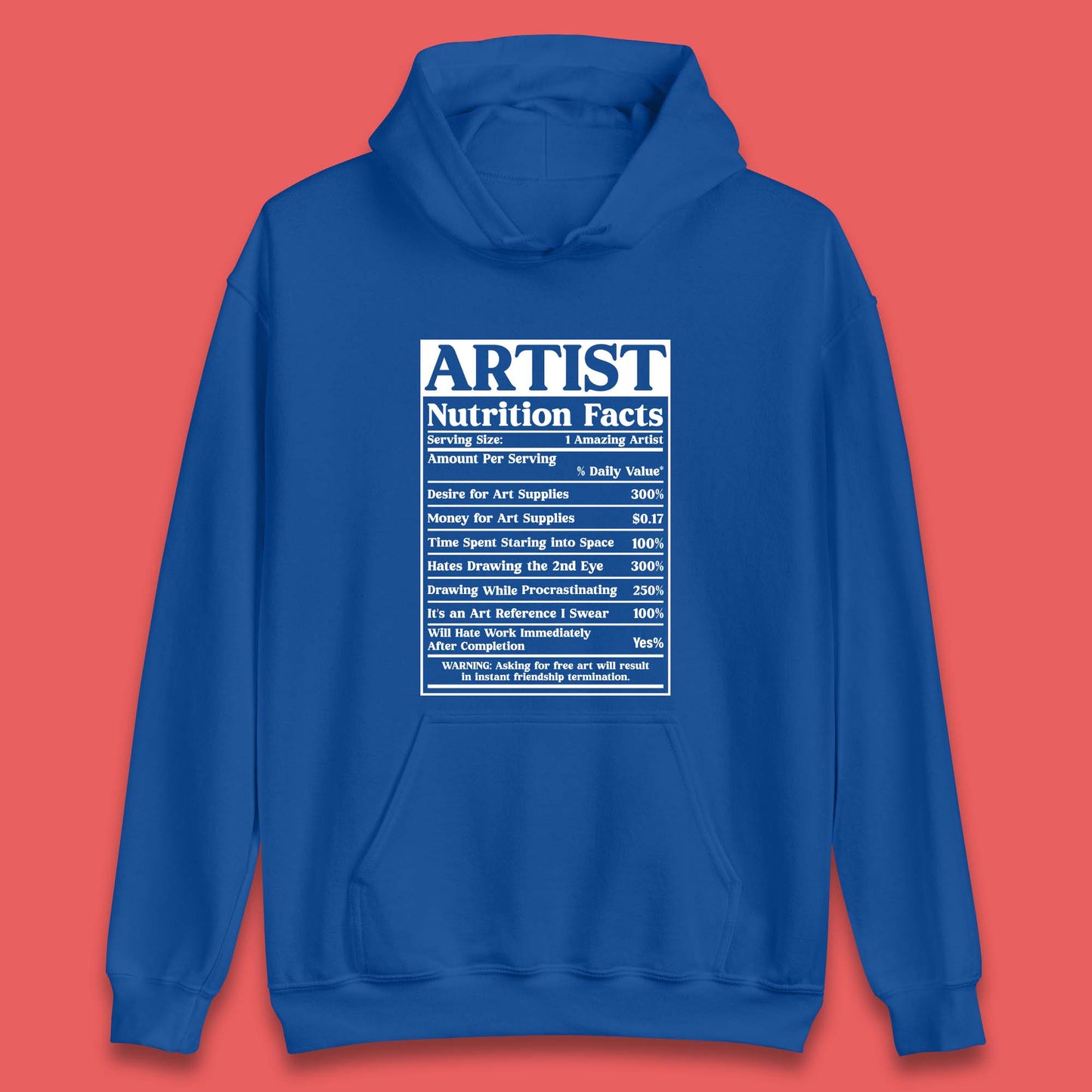 Artist Nutrition Facts Unisex Hoodie