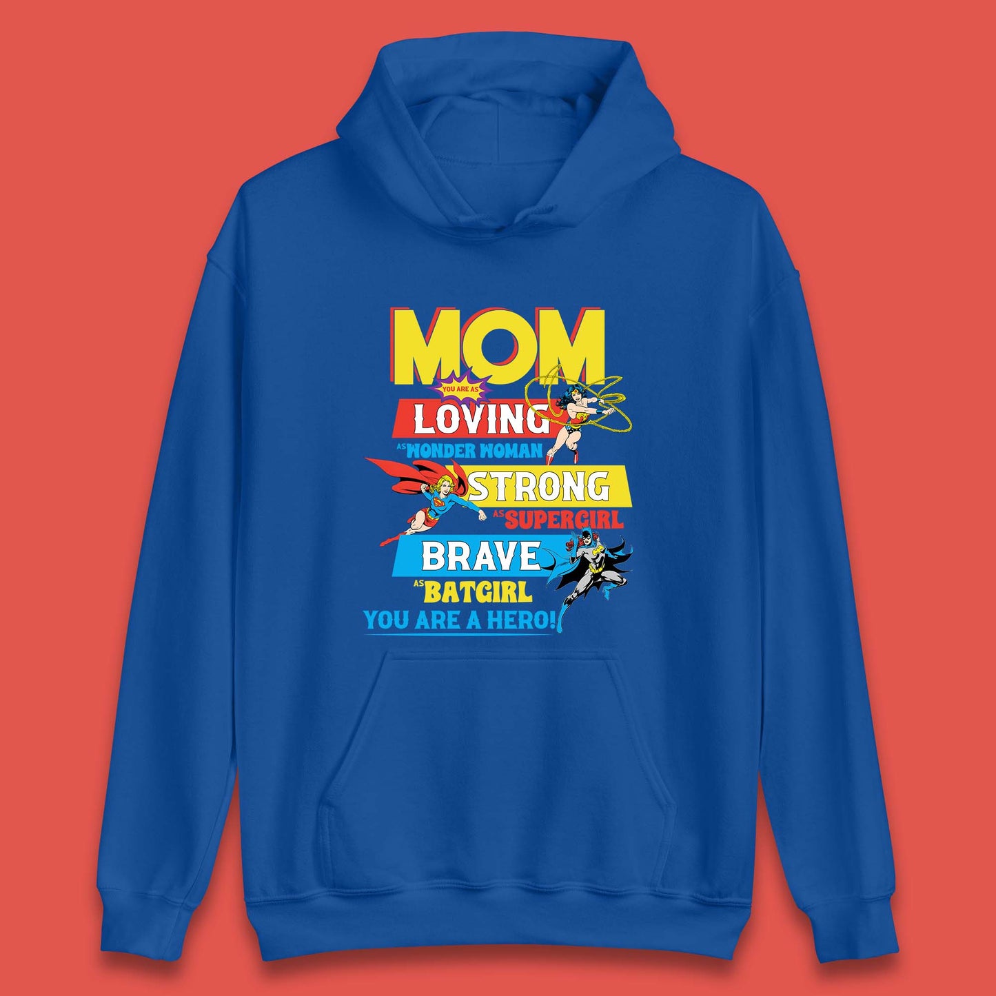Mom You are Hero Unisex Hoodie
