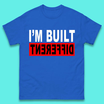 Built Different T Shirt