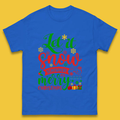 let it snow somewhere else christmas t shirt