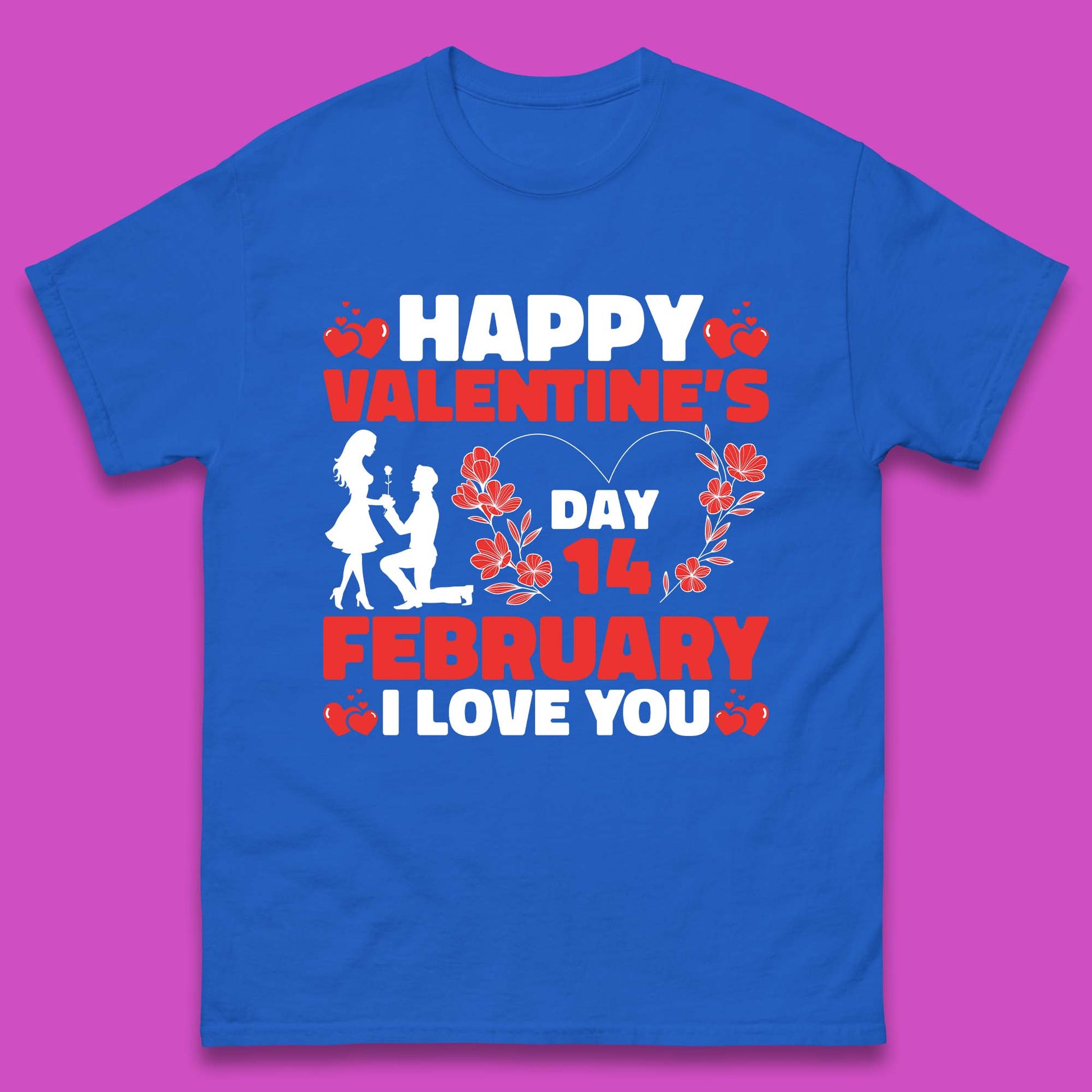 14 February I Love You Mens T Shirt 