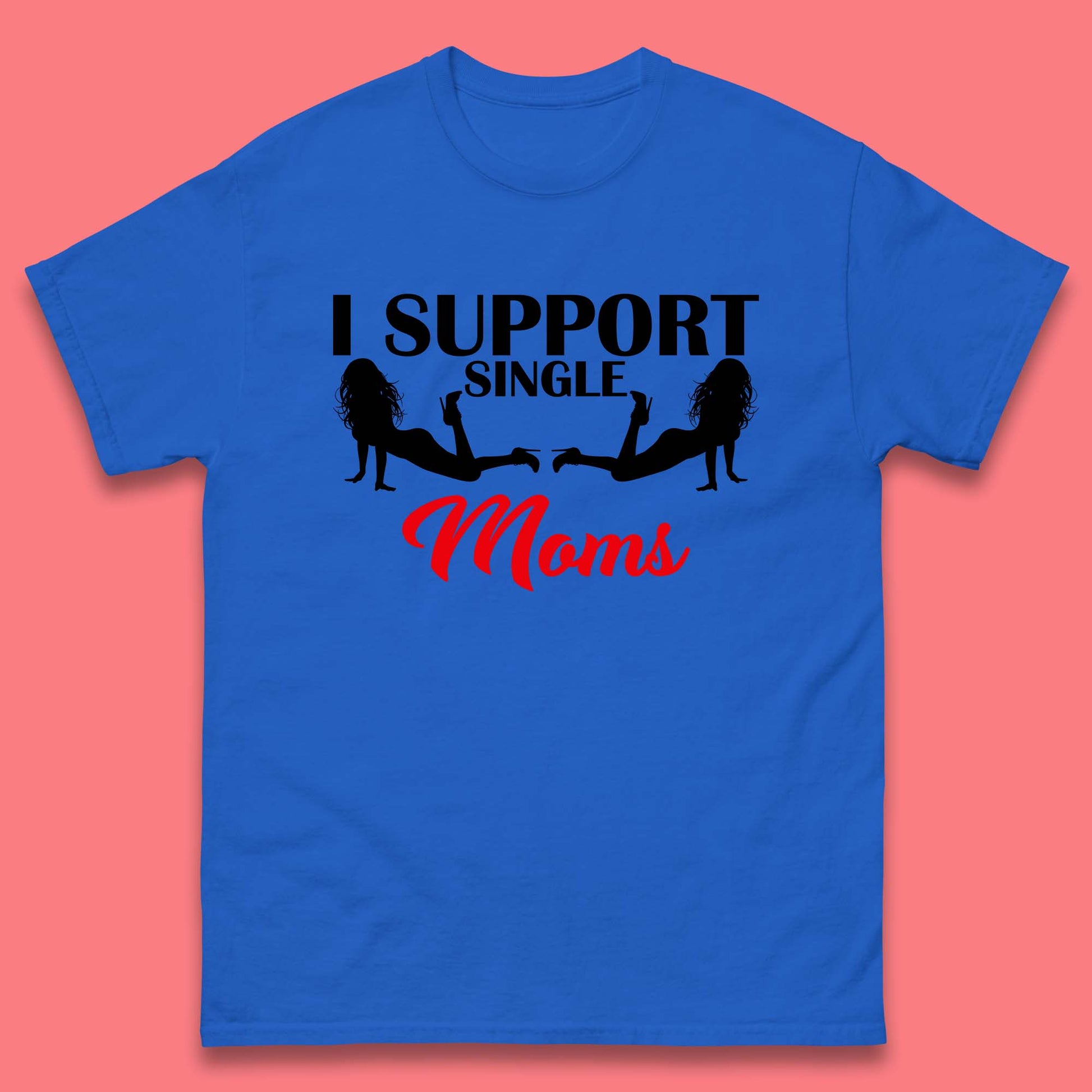 The Single Moms Club T-Shirt