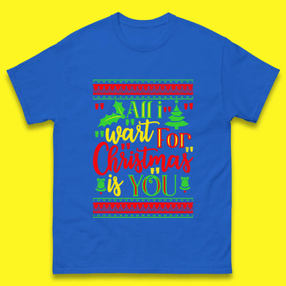 all i want for christmas is you t shirt