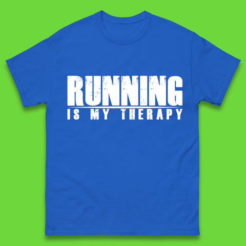 Running Is My Therapy Runner Running Lover Fitness Exercise  Running Therapy Mens Tee Top