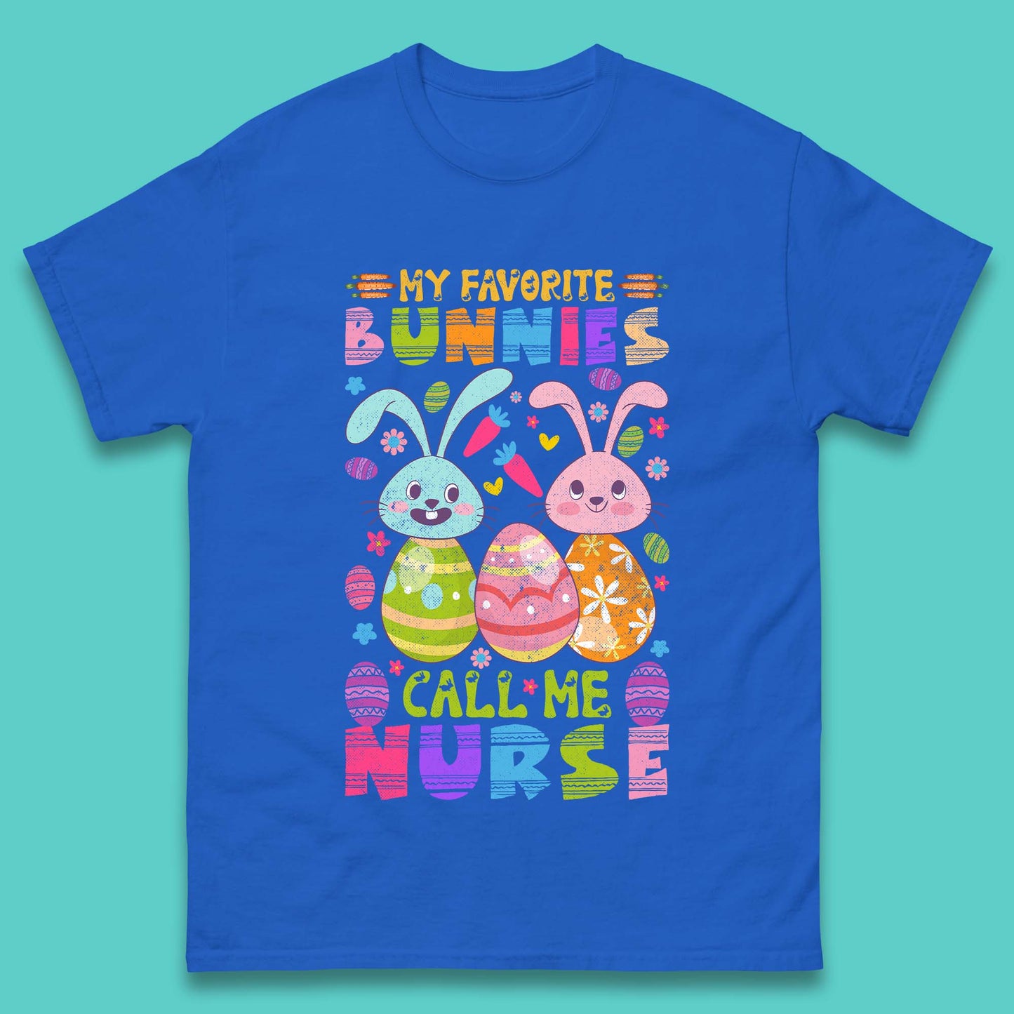 My Favorite Bunnies Call Me Nurse Mens T-Shirt