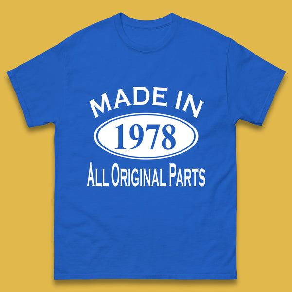 Made In 1978 All Original Parts Vintage Retro 45th Birthday Funny 45 Years Old Birthday Gift Mens Tee Top
