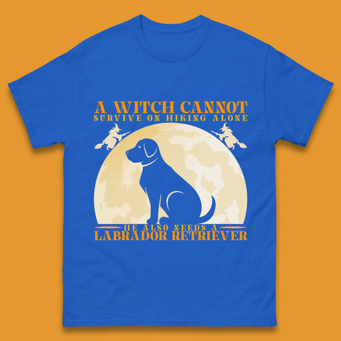 A Witch Cannot Survive On Hiking Alone He Also Needs A Labrador Retriever Halloween Vintage Witch Dog Mens Tee Top