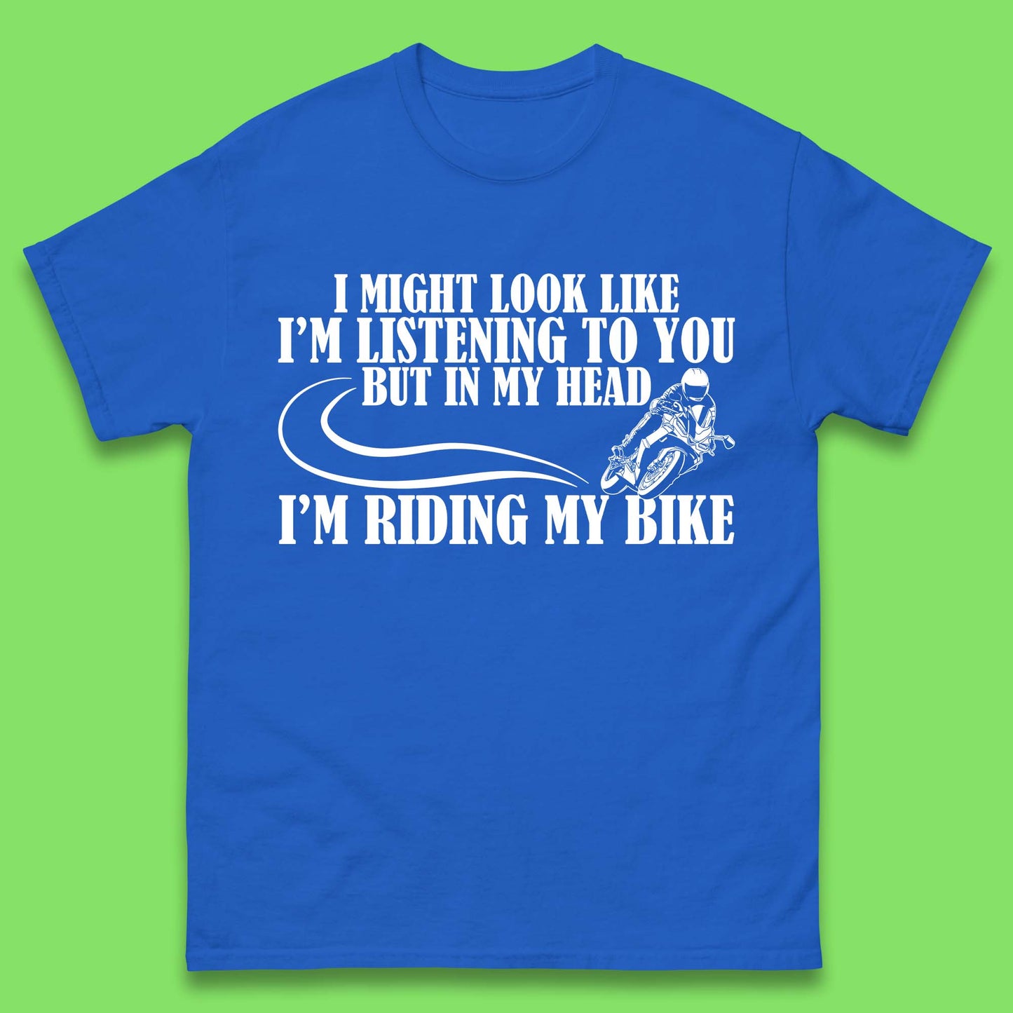In My Head I'm Riding My Bike Mens T-Shirt