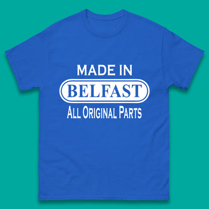 Made in Belfast T Shirt