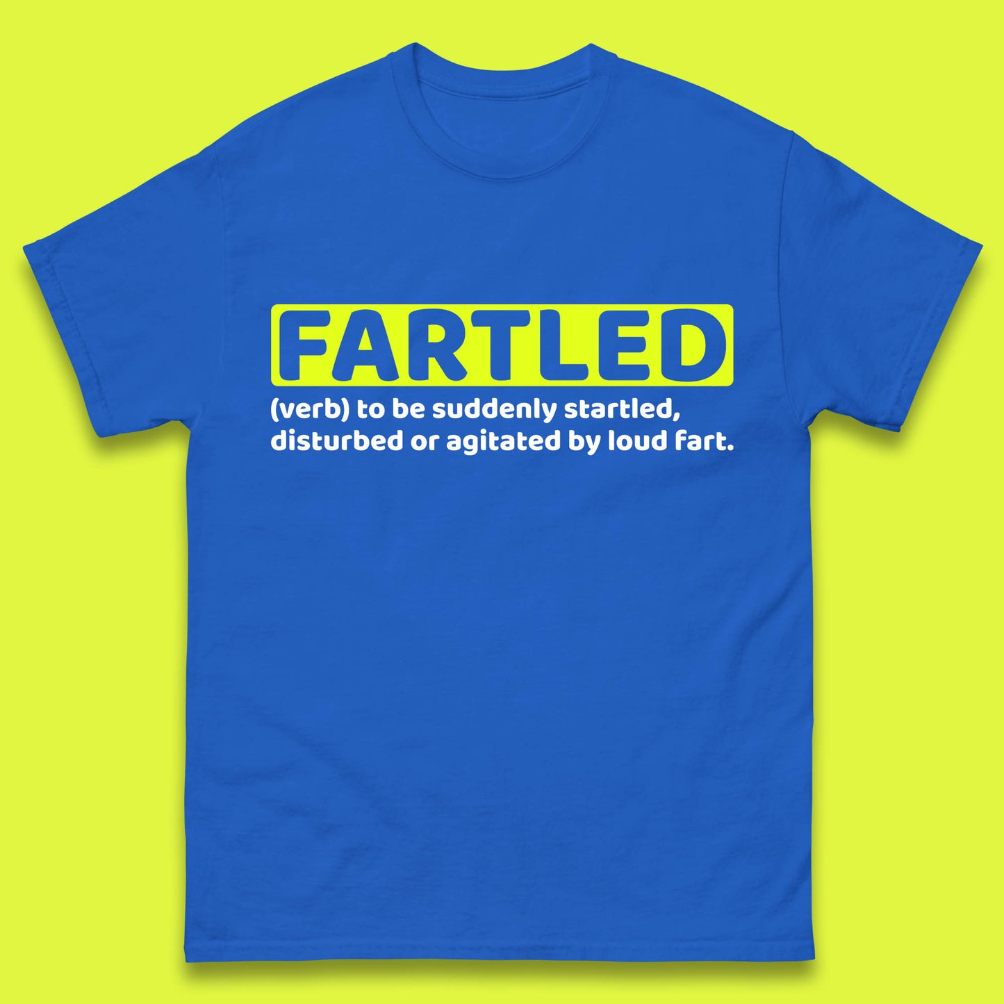 Fartled Definition Funny Sarcastic Dictionary Fart Humor Rude Offensive Joke Mens Tee Top