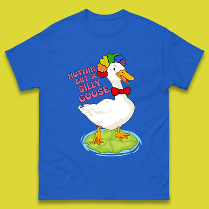 Nothin But A Silly Goose Mens T-Shirt