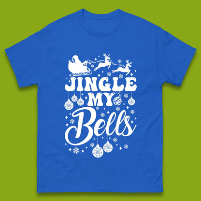 Jingle My Bells Christmas Mens T-Shirt