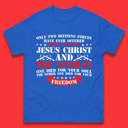 Jesus Christ And The Veteran Mens T-Shirt