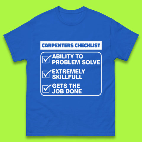 Carpenters Checklist Funny Woodworking Carpenter Hardworking Carpentry Woodworker Mens Tee Top