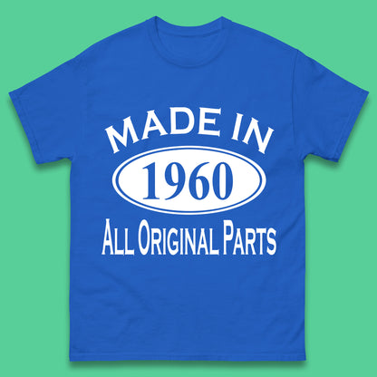 Made In 1960 All Original Parts Vintage Retro 63rd Birthday Funny 63 Years Old Birthday Gift Mens Tee Top