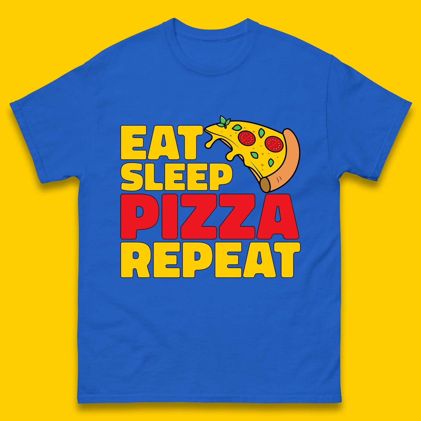 Eat Sleep Pizza Repeat Mens T-Shirt