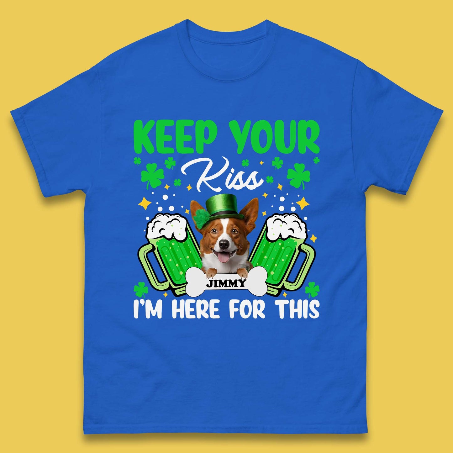 Personalised Keep Your Kiss I'm Here For This Mens T-Shirt