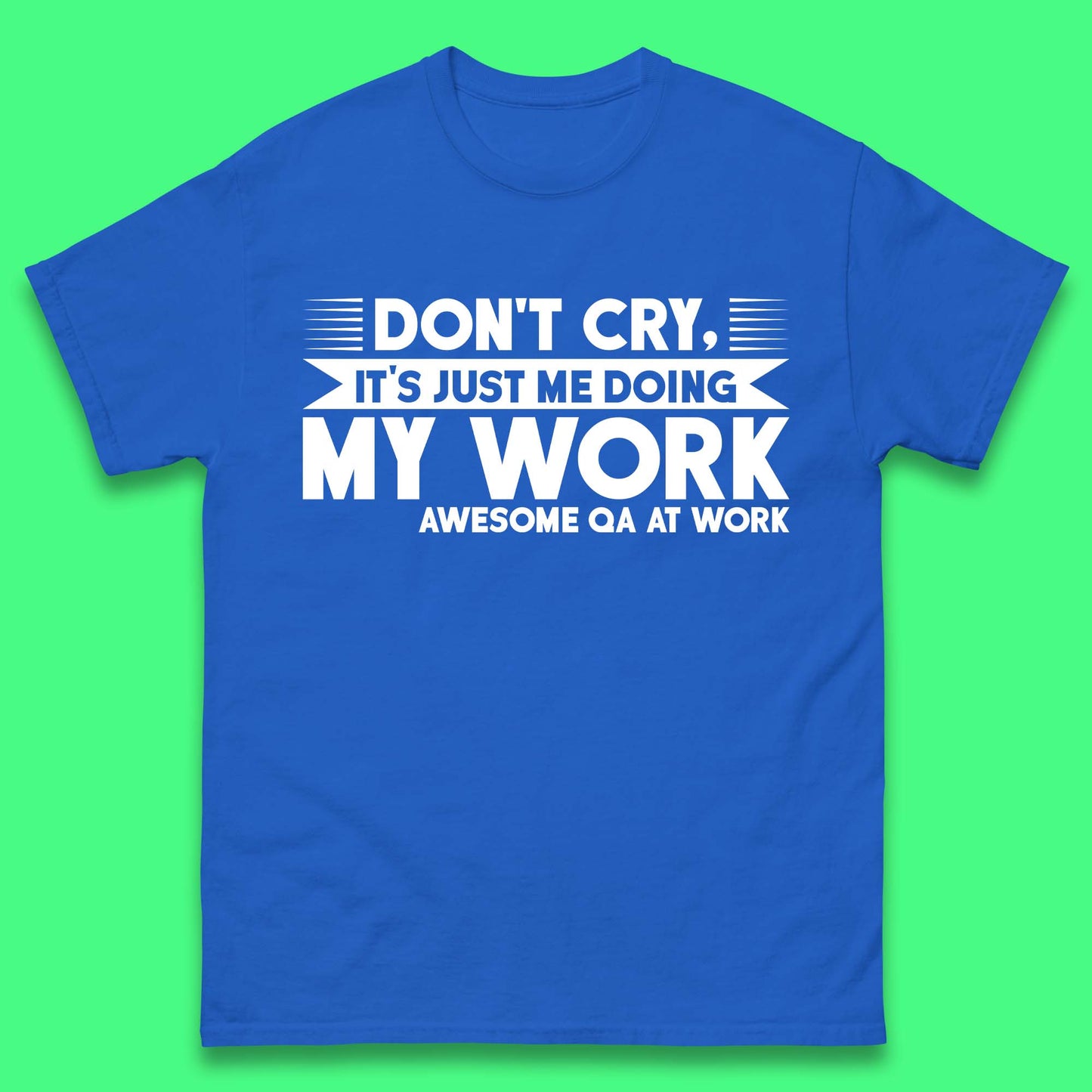 Awesome Qa At Work Mens T-Shirt