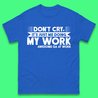 Awesome Qa At Work Mens T-Shirt
