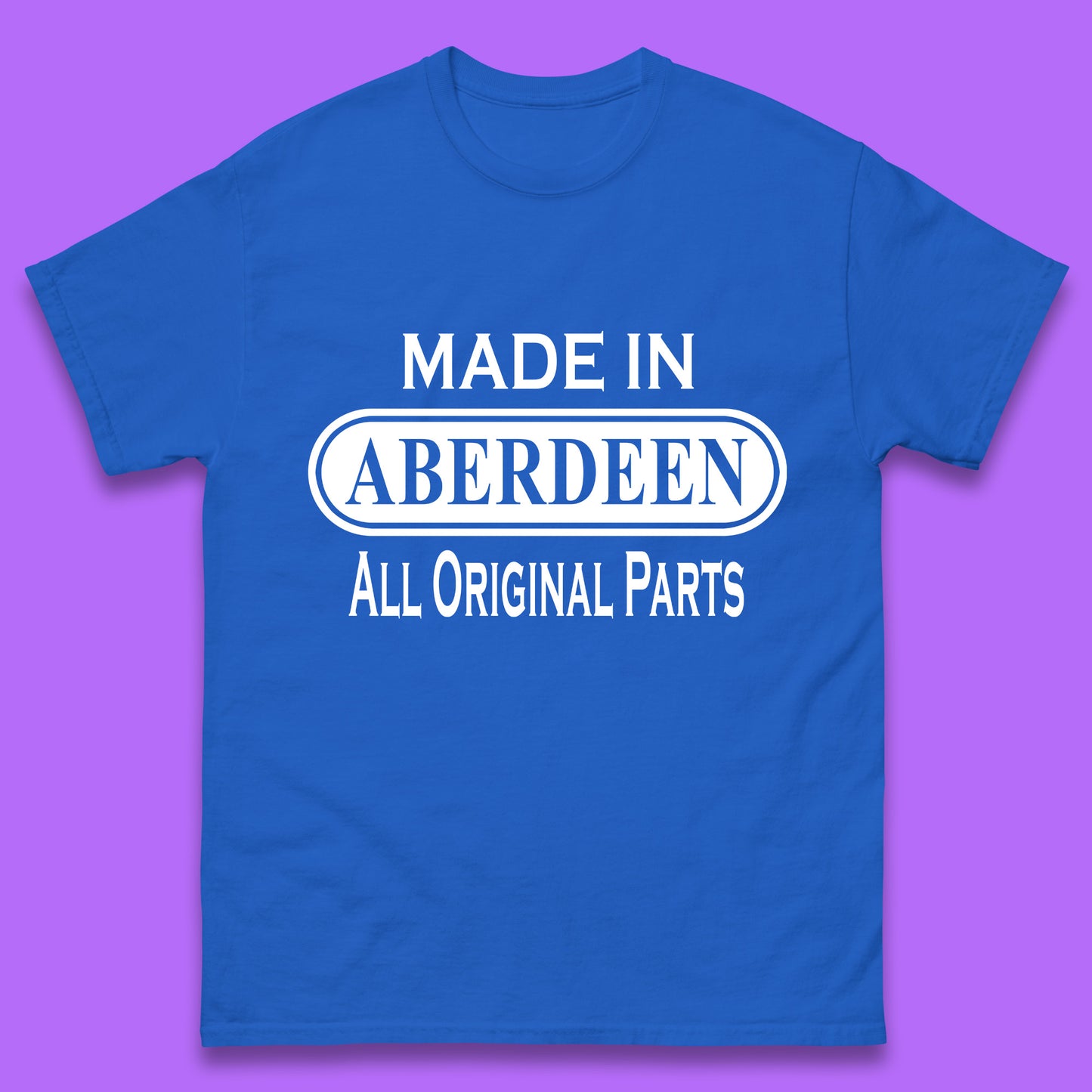 Made In Aberdeen All Original Parts Vintage Retro Birthday City In Scotland Gift Mens Tee Top
