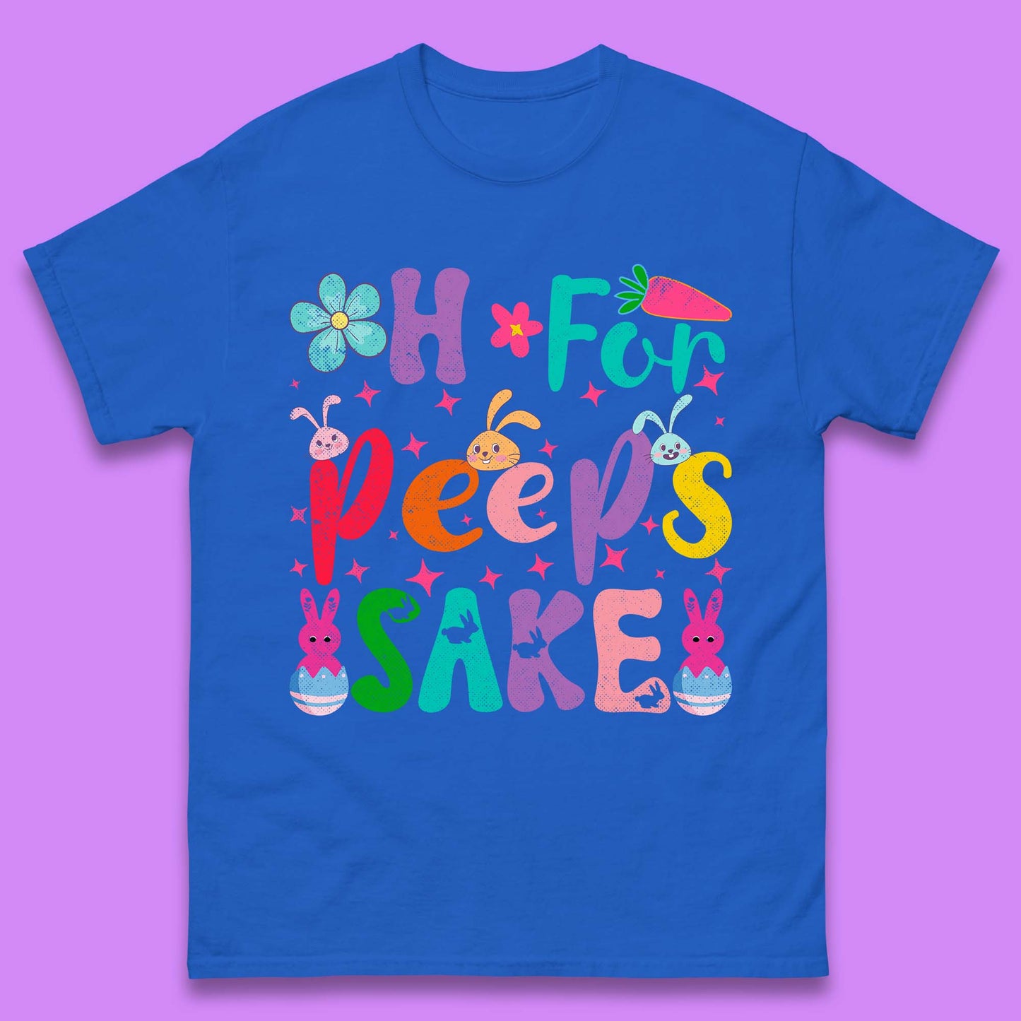 For Peeps Sake Mens T-Shirt