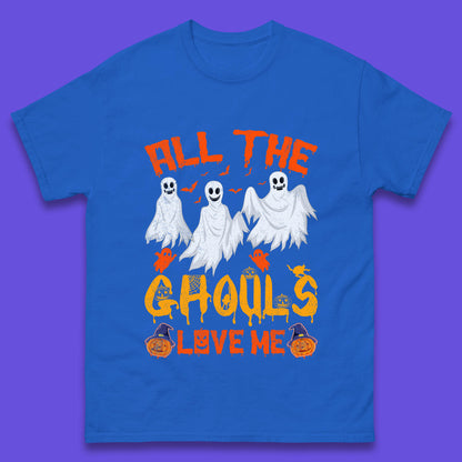 All The Ghouls Love Me Halloween Funny Horror Spooky Boo Ghost Mens Tee Top