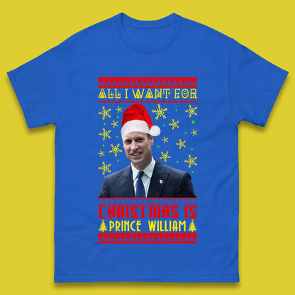 Want Prince William For Christmas Mens T-Shirt