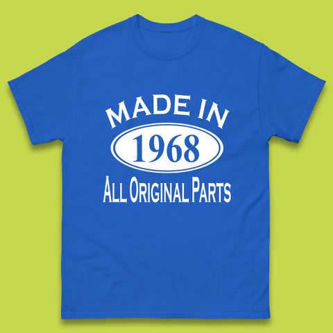 Made In 1968 All Original Parts Vintage Retro 55th Birthday Funny 55 Years Old Birthday Gift Mens Tee Top