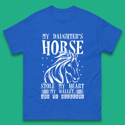 My Daughter’s Horse Stole My Heart My Wallet And My Weekends Funny Cowgirl Horse Lover Mens Tee Top