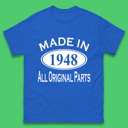 Made In 1948 All Original Parts Vintage Retro 75th Birthday Funny 75 Years Old Birthday Gift Mens Tee Top