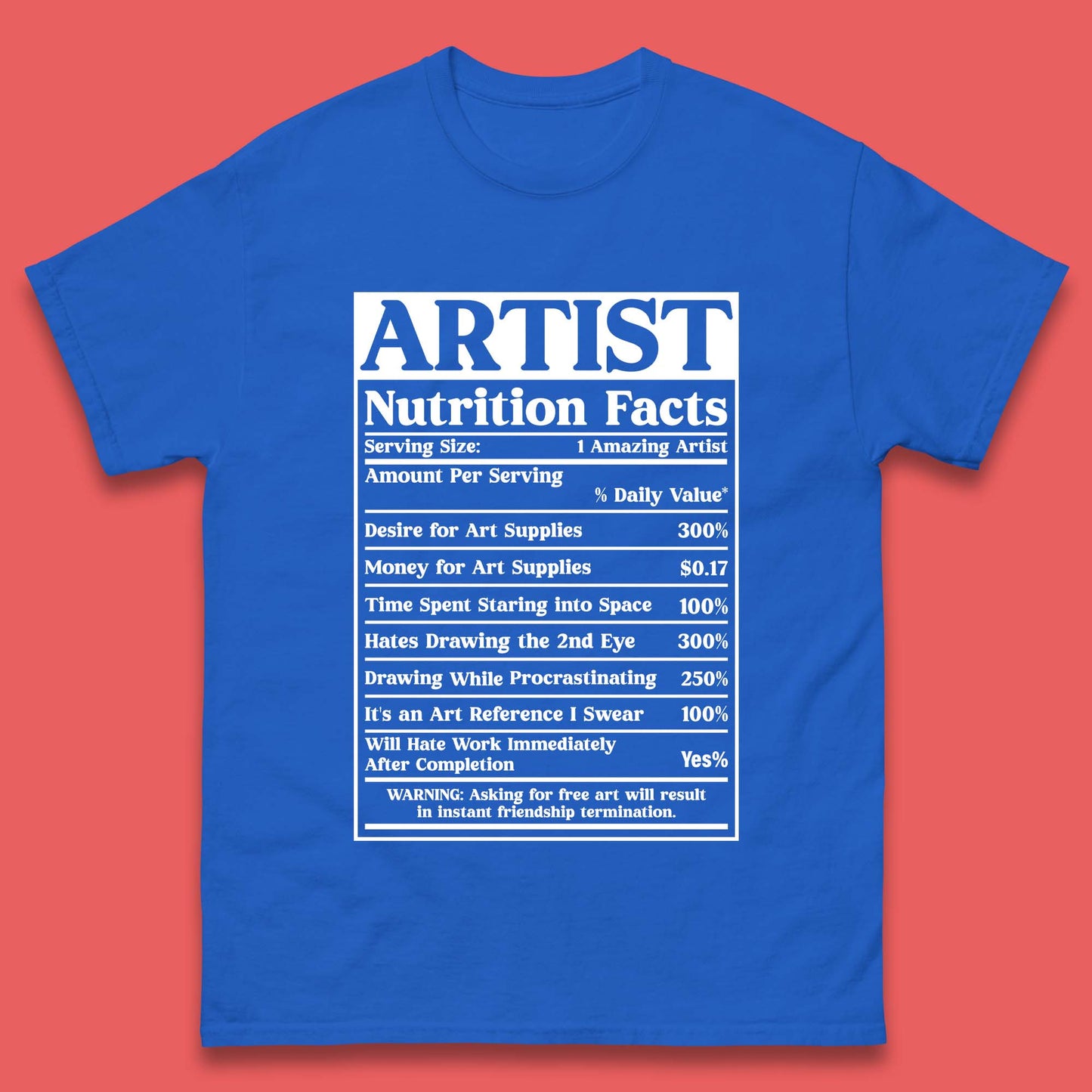 Artist Nutrition Facts Mens T-Shirt